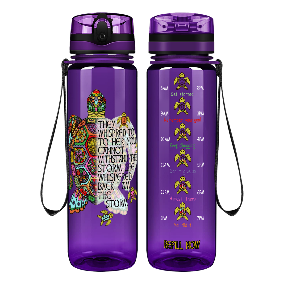 Turtle I am The Storm on 32 oz Motivational Tracking Water Bottle
