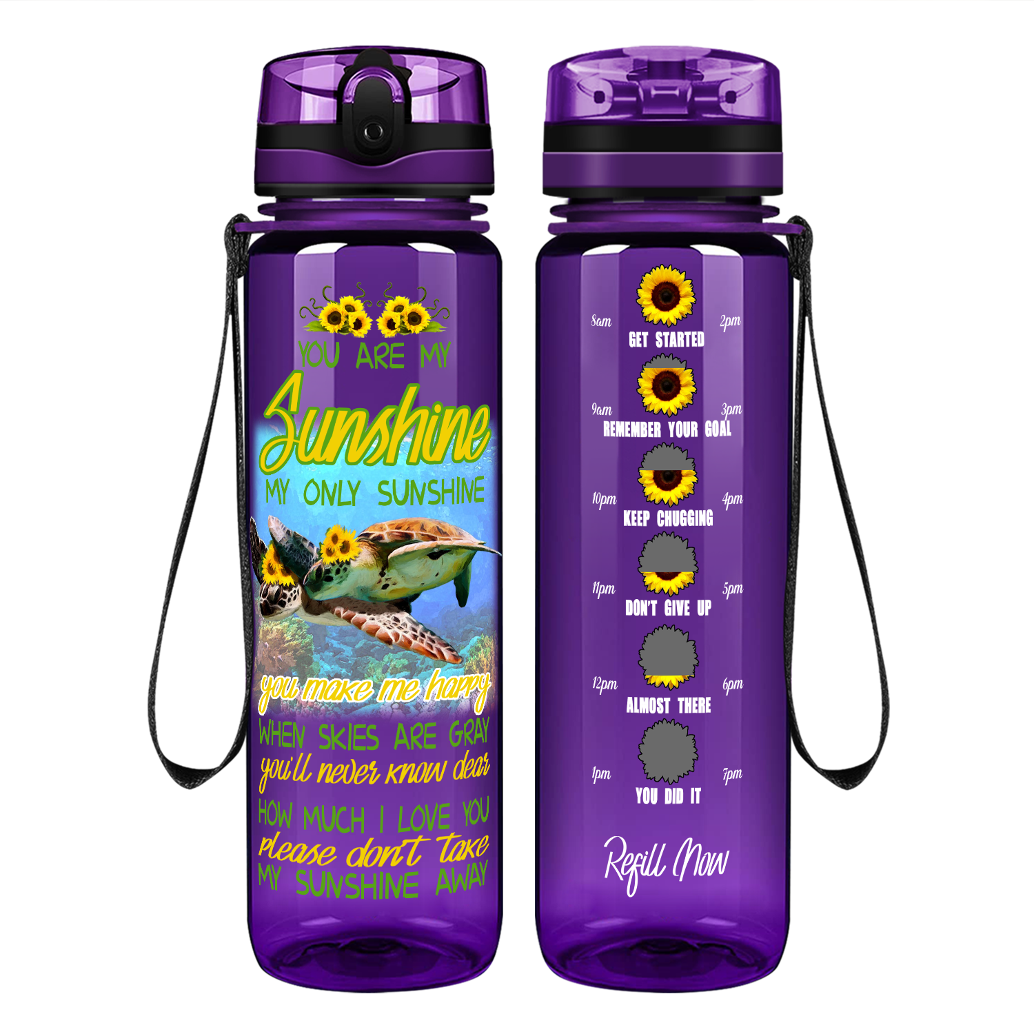 Turtles You Are My Only Sunshine on 32 oz Motivational Tracking Water Bottle