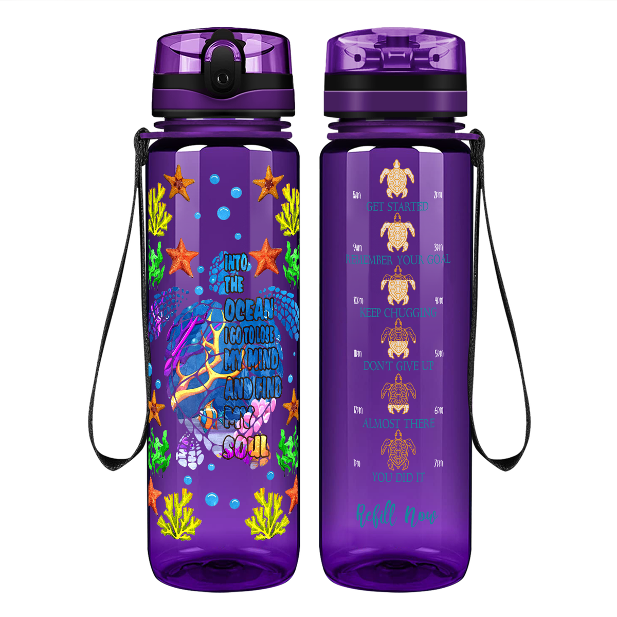 Turtles I Go to Lose My Mind And Find My Soul on 32 oz Motivational Tracking Water Bottle