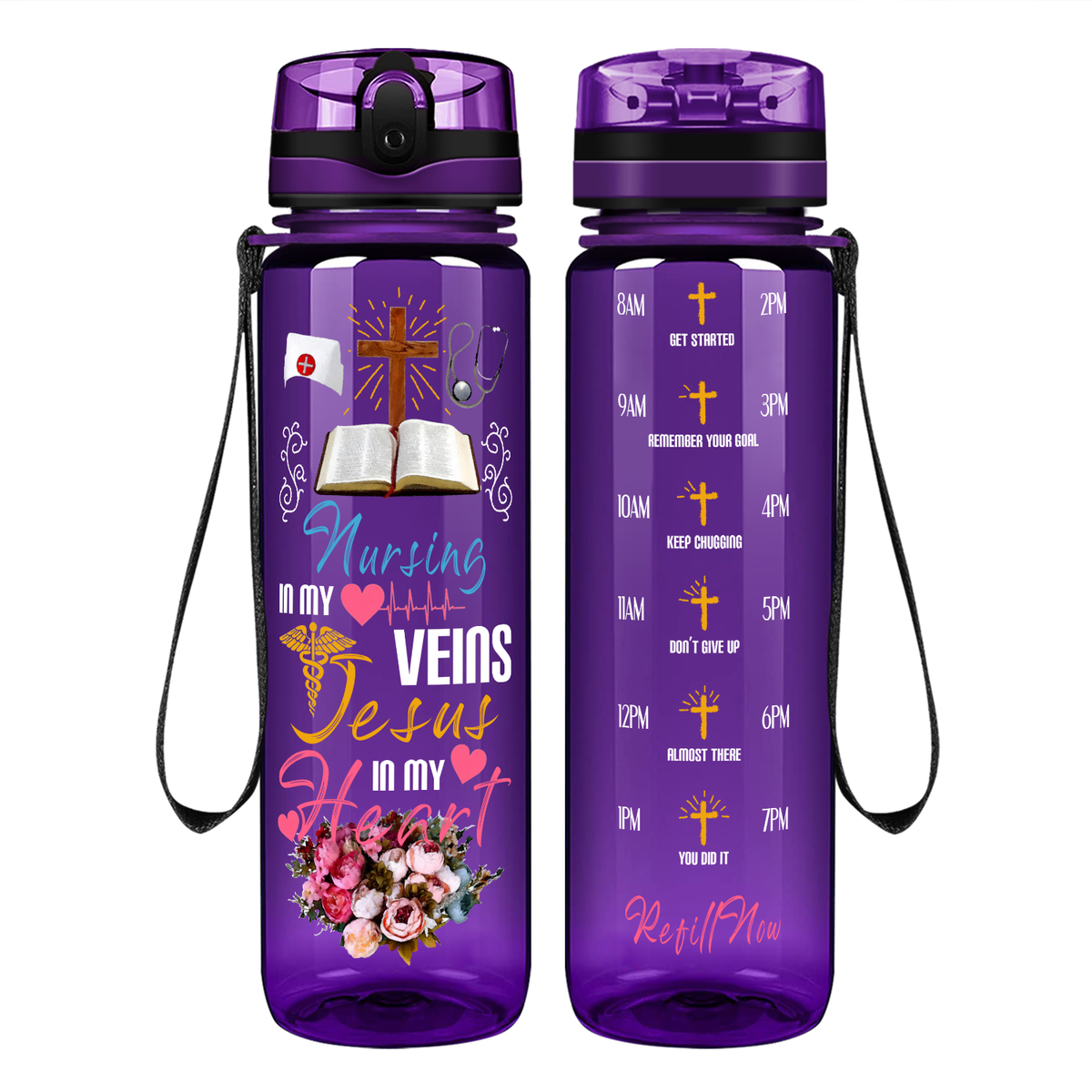 Nursing in My Veins Jesus in My Heart on 32oz Motivational Tracking Water Bottle