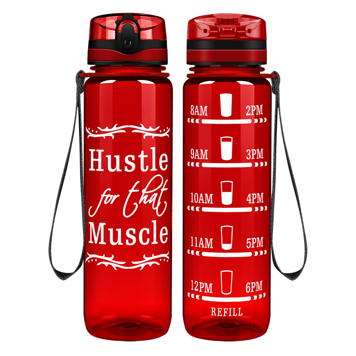 Hustle For That Muscle on 32 oz Motivational Tracking Water Bottle