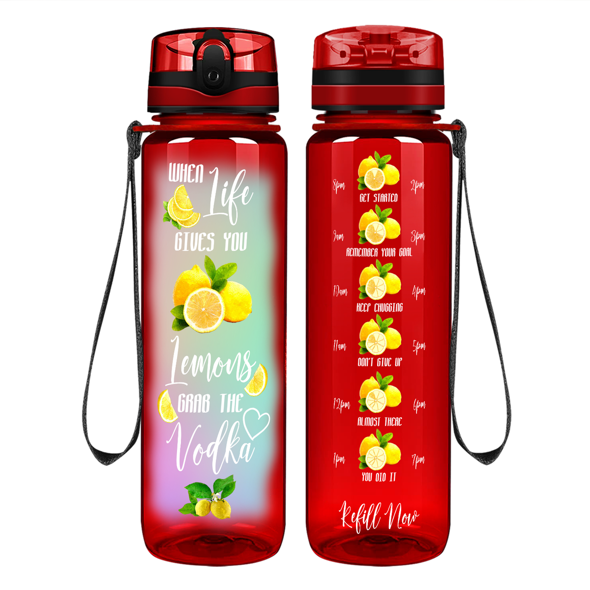 When Life Gives You Lemons Grab the Vodka Colorful on 32 oz Motivational Tracking Water Bottle