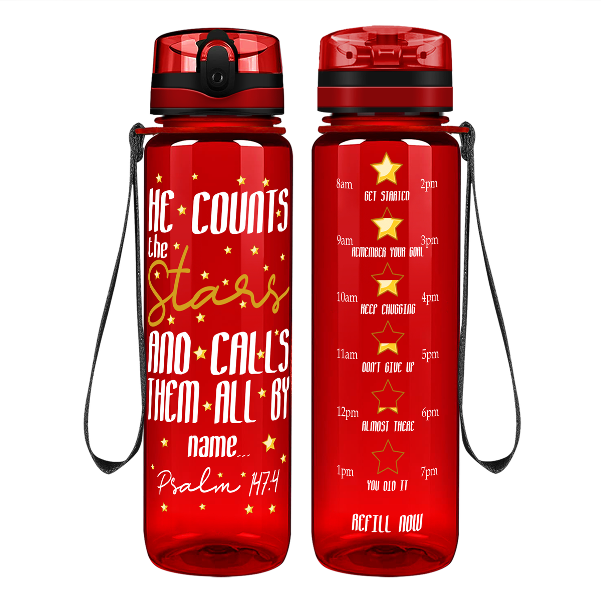 He Counts The Stars And Calls Them By Name on 32 oz Motivational Tracking Water Bottle