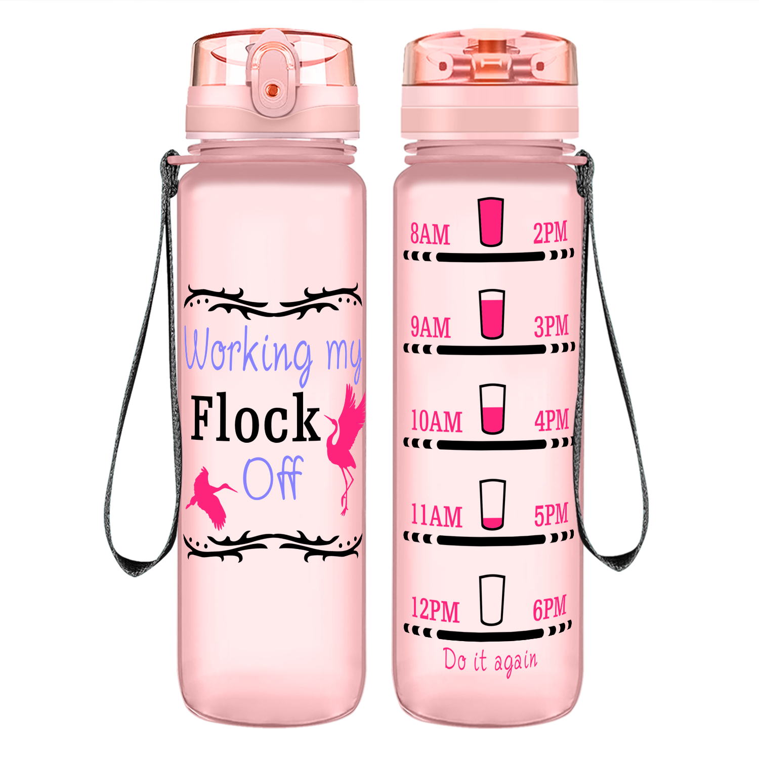 Working My Flock Off on 32 oz Motivational Tracking Water Bottle