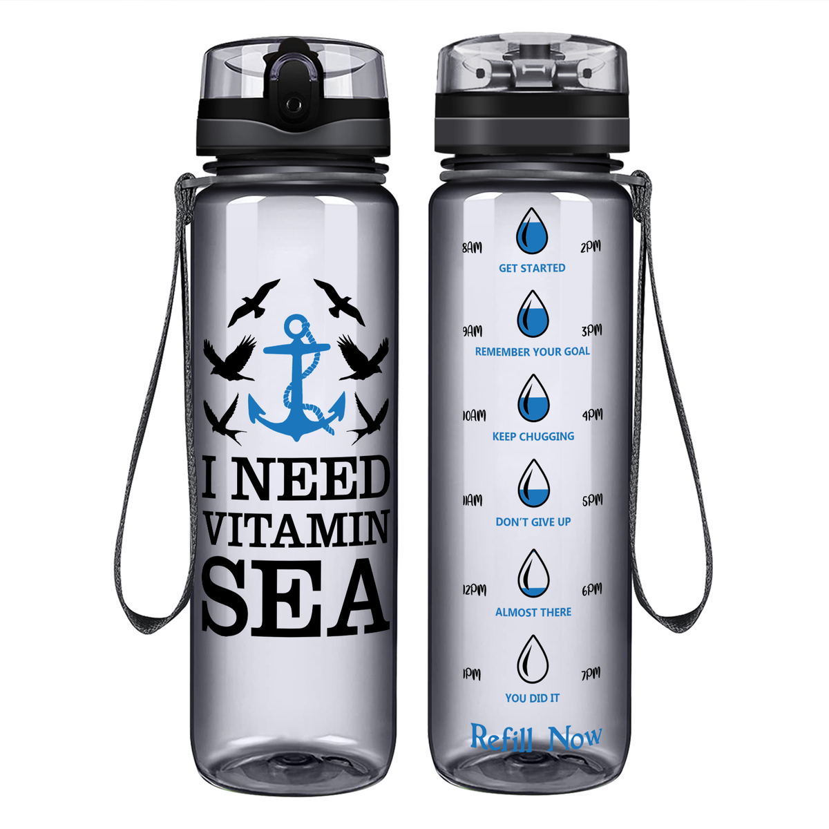 I need Vitamin Sea on 32 oz Motivational Tracking Beach Water Bottle
