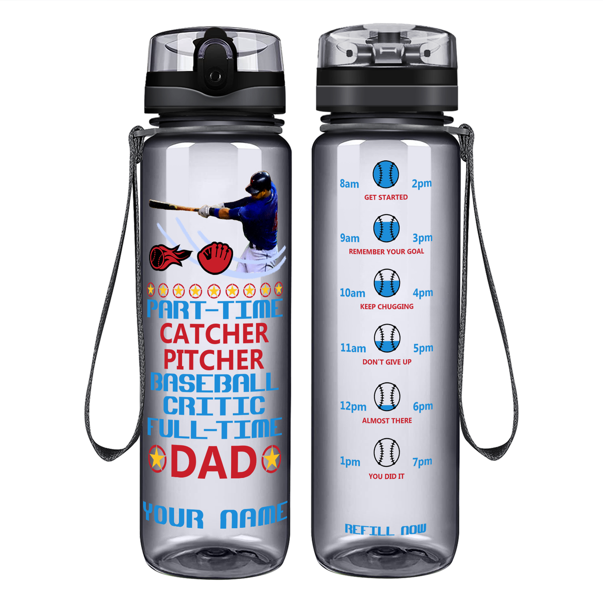 Personalized Part-Time Catcher Pitcher Full Time Dad on 32 oz Motivational Tracking Baseball Water Bottle