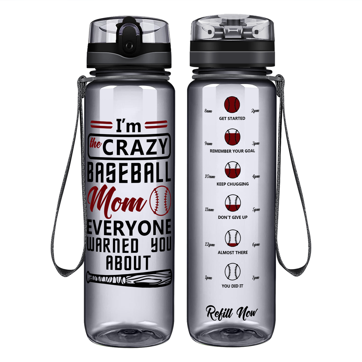 I'm the Crazy Baseball Mom on 32 oz Motivational Tracking Water Bottle