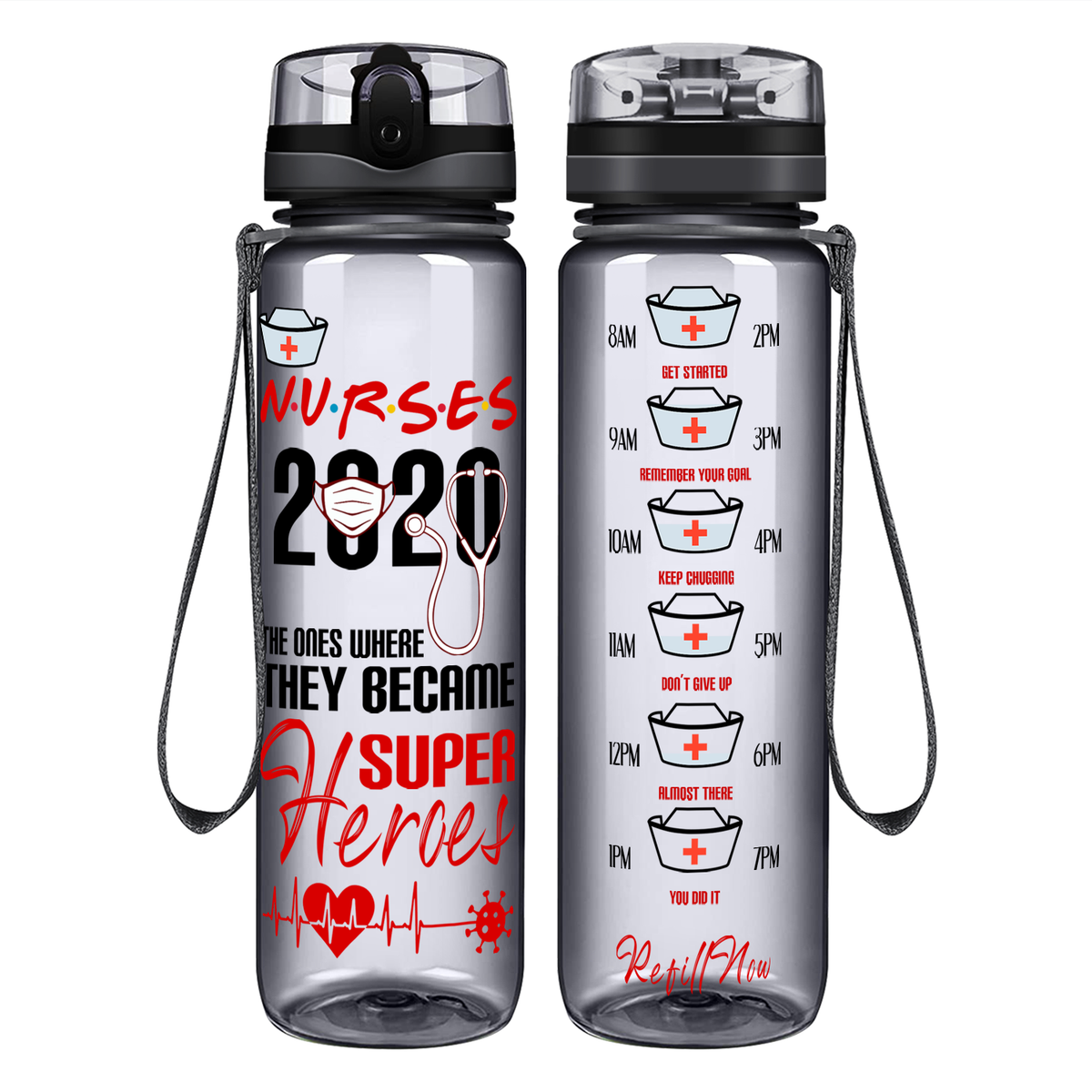 Nurses 2020 Where They Became Super Heroes on 32oz Tracking Nurse Water Bottle