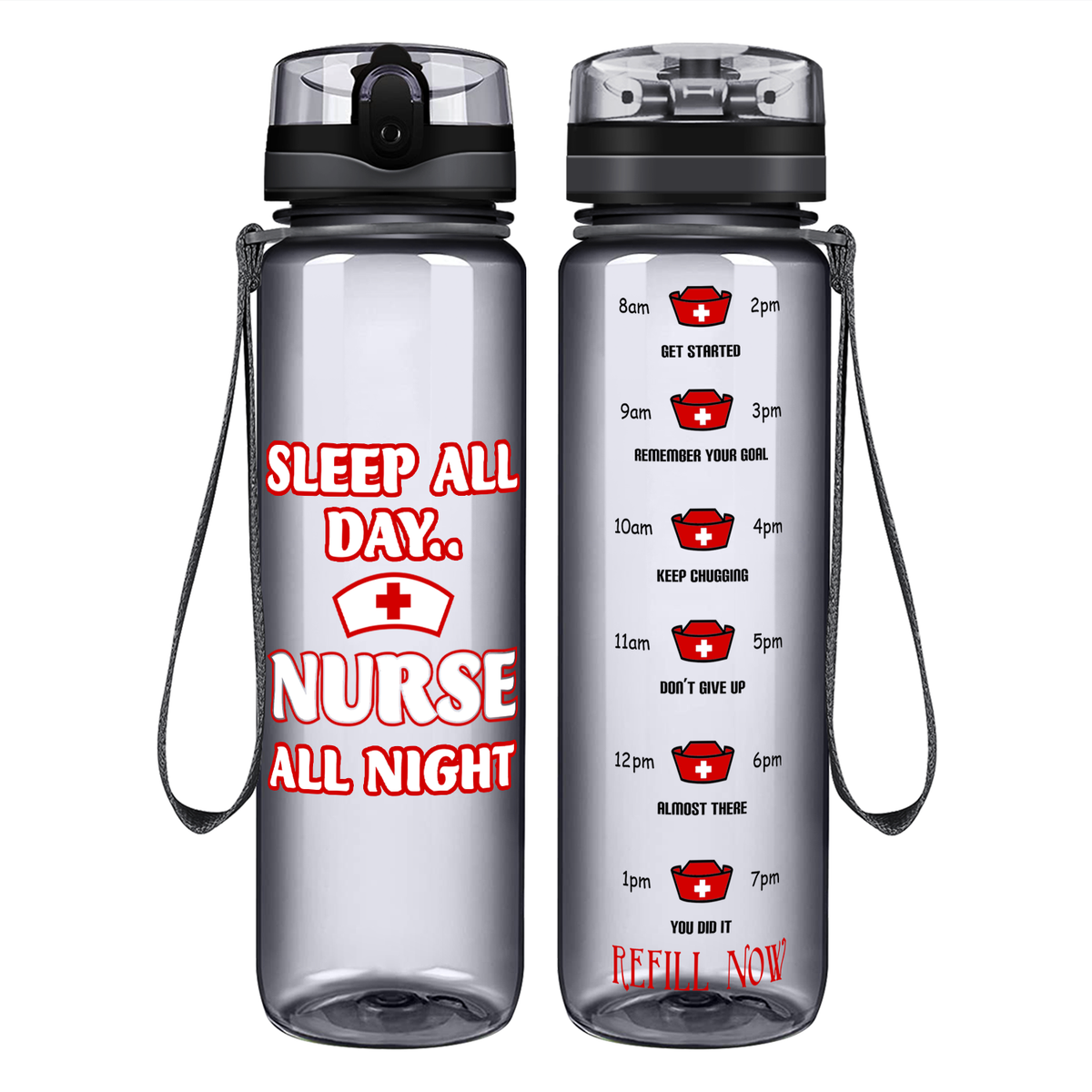 Sleep All Day Nurse All Night on 32oz Motivational Tracking Water Bottle