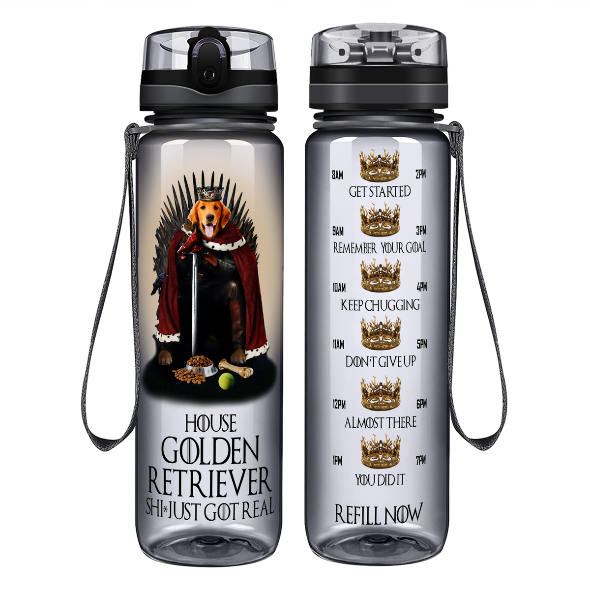 House Golden Retriever Just Got Real on 32 oz Motivational Tracking Water Bottle