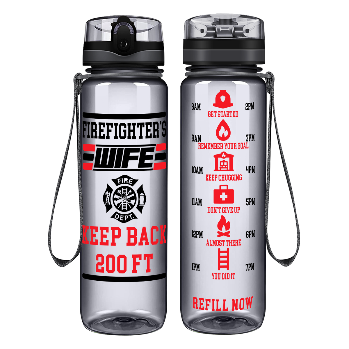 Firefighter's Wife Keep Back 200 FT on 32 oz Motivational Tracking Water Bottle