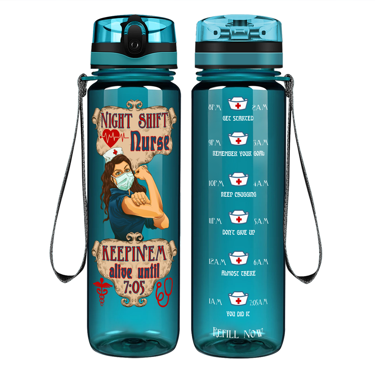 Night Shift Nurse Keepin' Em on 32oz Motivational Tracking Water Bottle