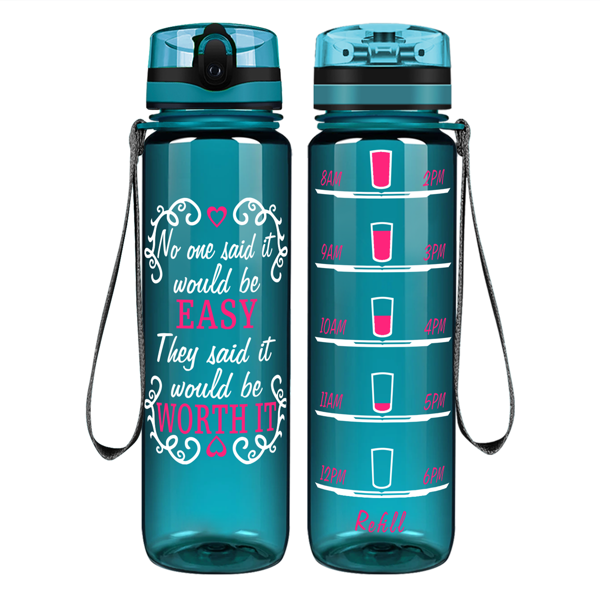 It Would Be Worth It on 32 oz Motivational Tracking Water Bottle