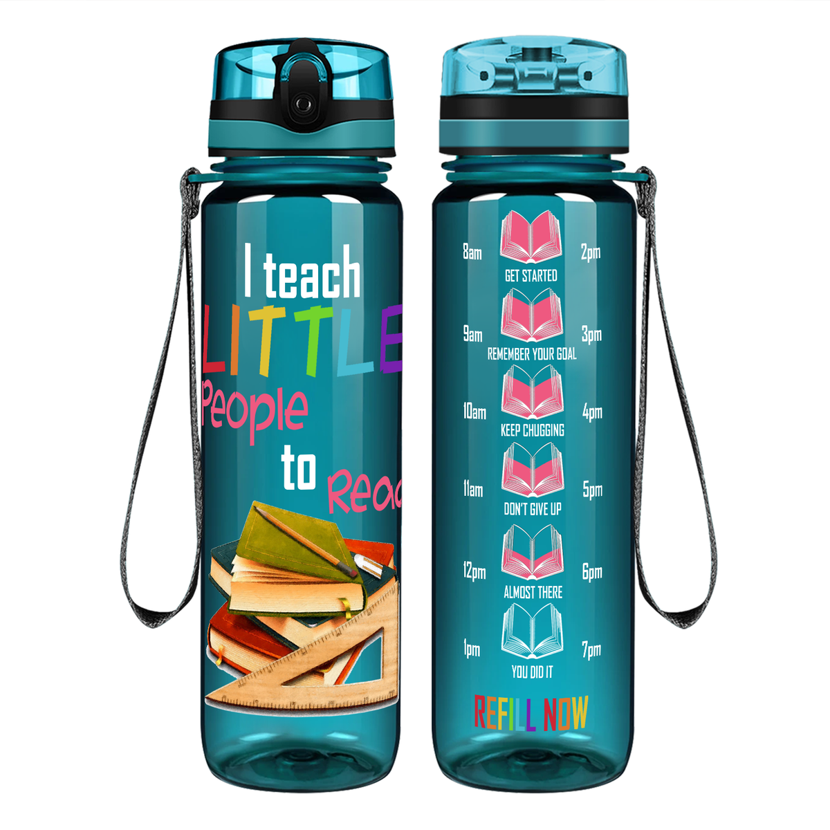 I Teach Little People to Read on 32 oz Motivational Tracking Teacher Water Bottle