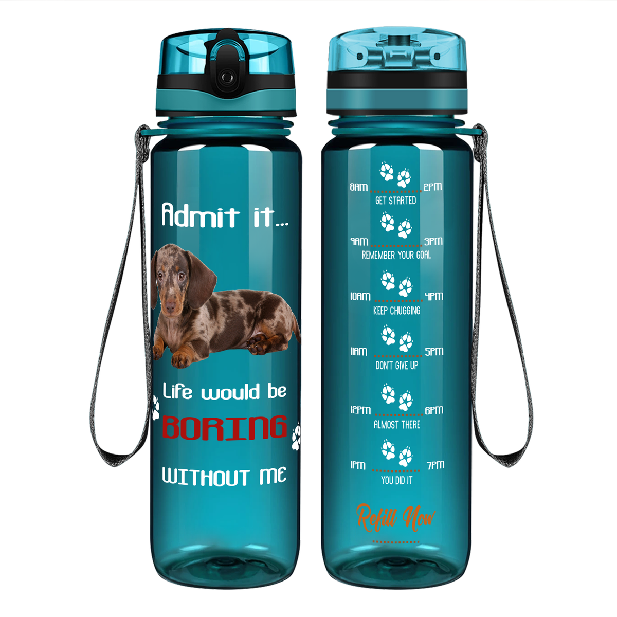 Boring without me Dapple Dachshund on 32 oz Motivational Tracking Water Bottle