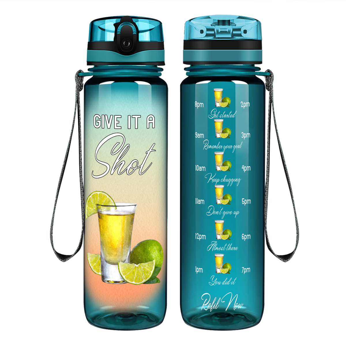 Give it A Shot on 32 oz Motivational Tracking Water Bottle