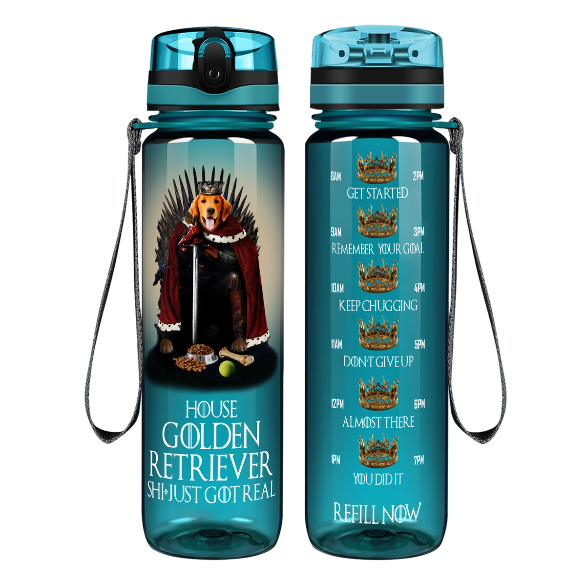 House Golden Retriever Just Got Real on 32 oz Motivational Tracking Water Bottle