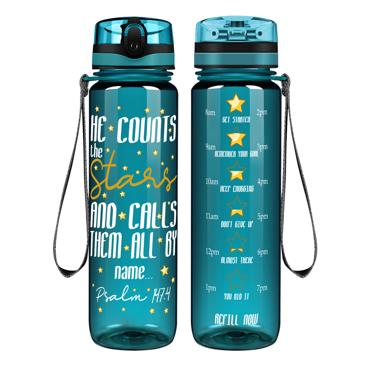 He Counts The Stars And Calls Them By Name on 32 oz Motivational Tracking Water Bottle