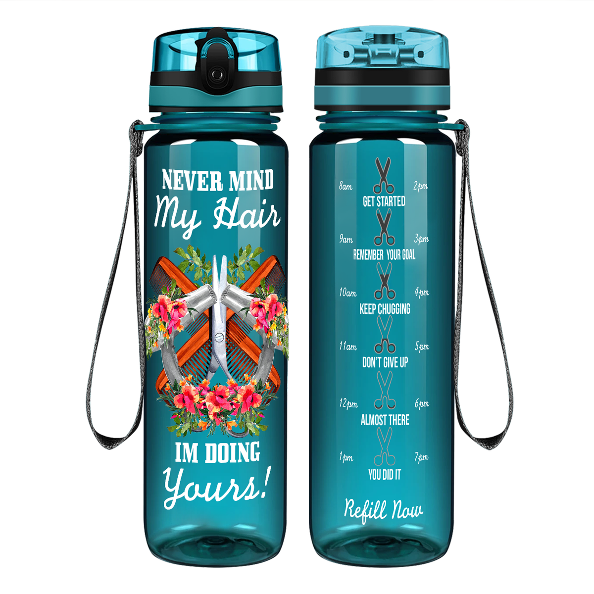 Nevermind My Hair I'm Doing Yours on 32 oz Motivational Tracking Water Bottle