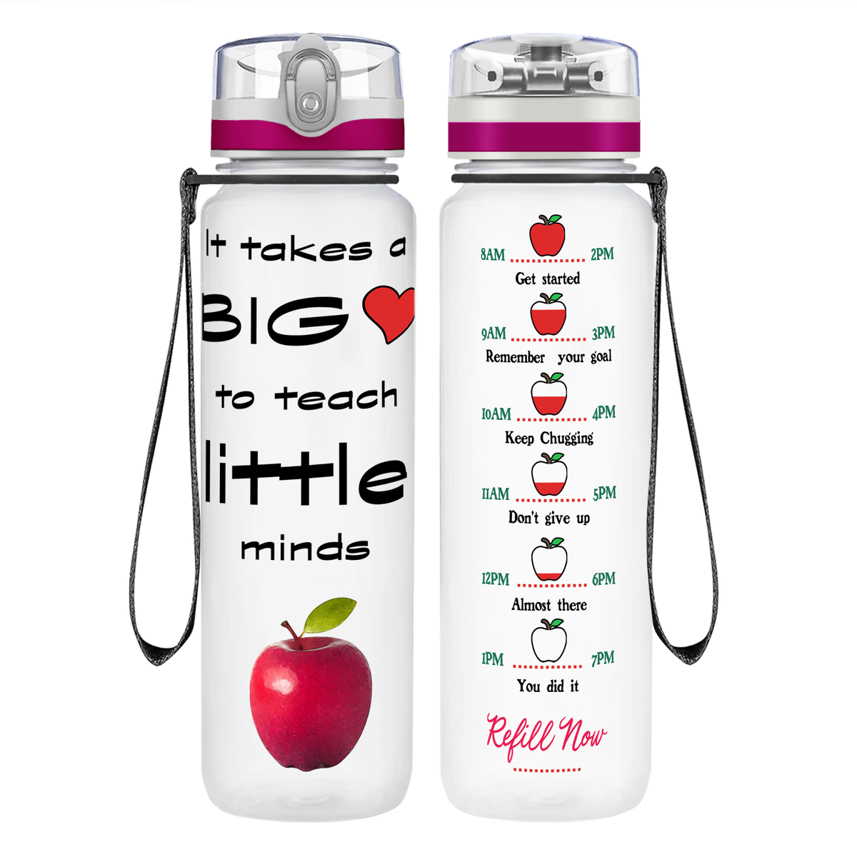 It Takes a Big Heart to Teach on 32 oz Motivational Tracking Water Bottle