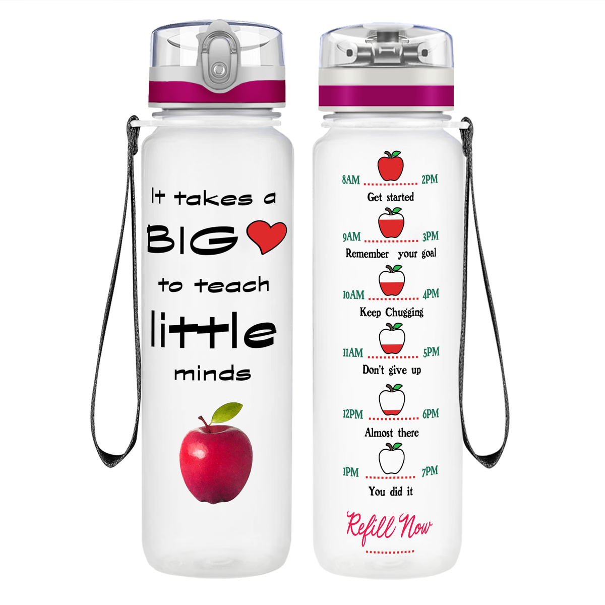It Takes a Big Heart to Teach on 32 oz Motivational Tracking Water Bottle