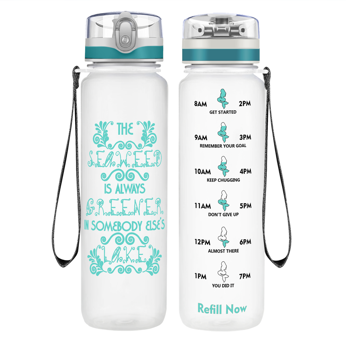 Seaweed is Always Greener on 32 oz Motivational Tracking Water Bottle