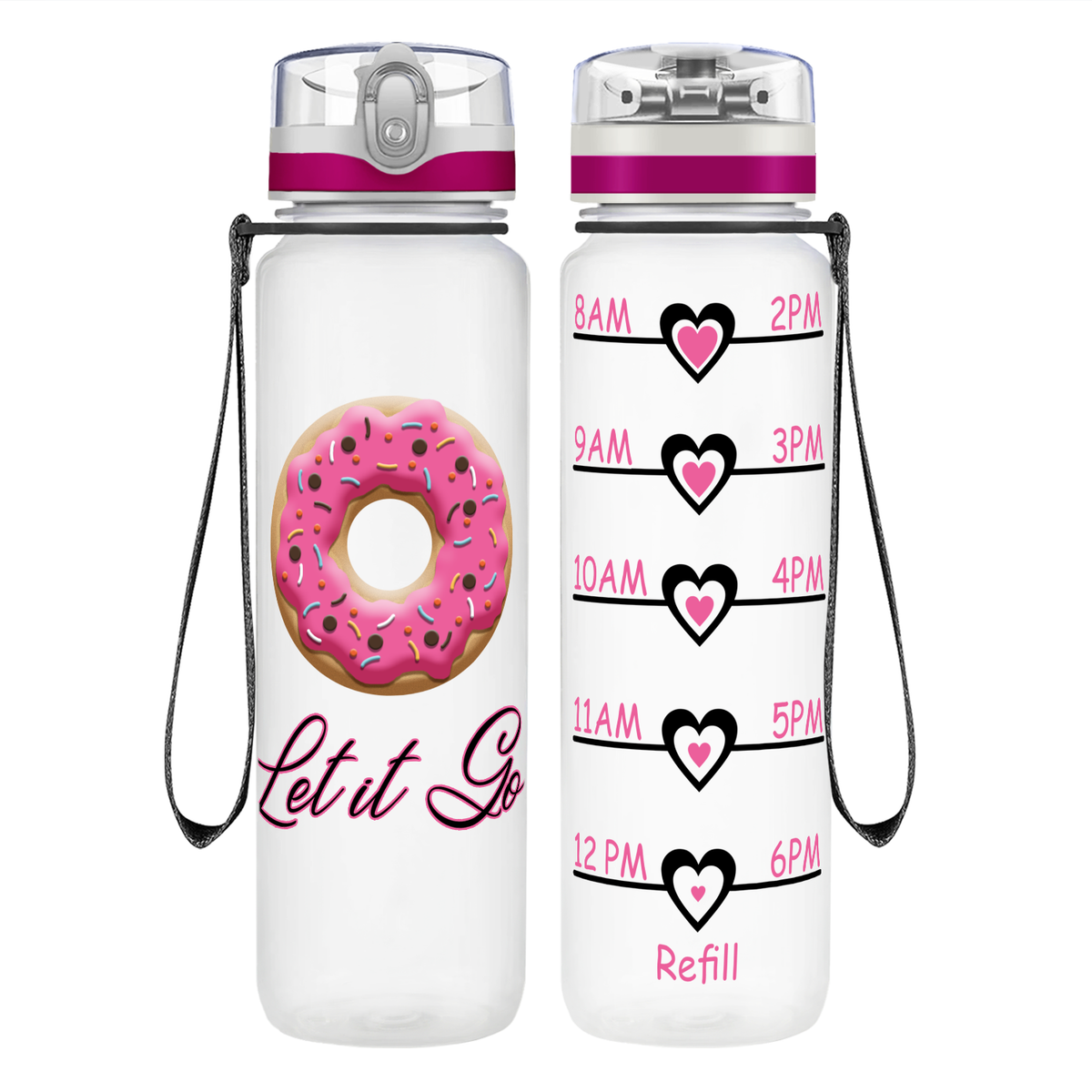 Donut Let it Go on 32 oz Motivational Tracking Water Bottle