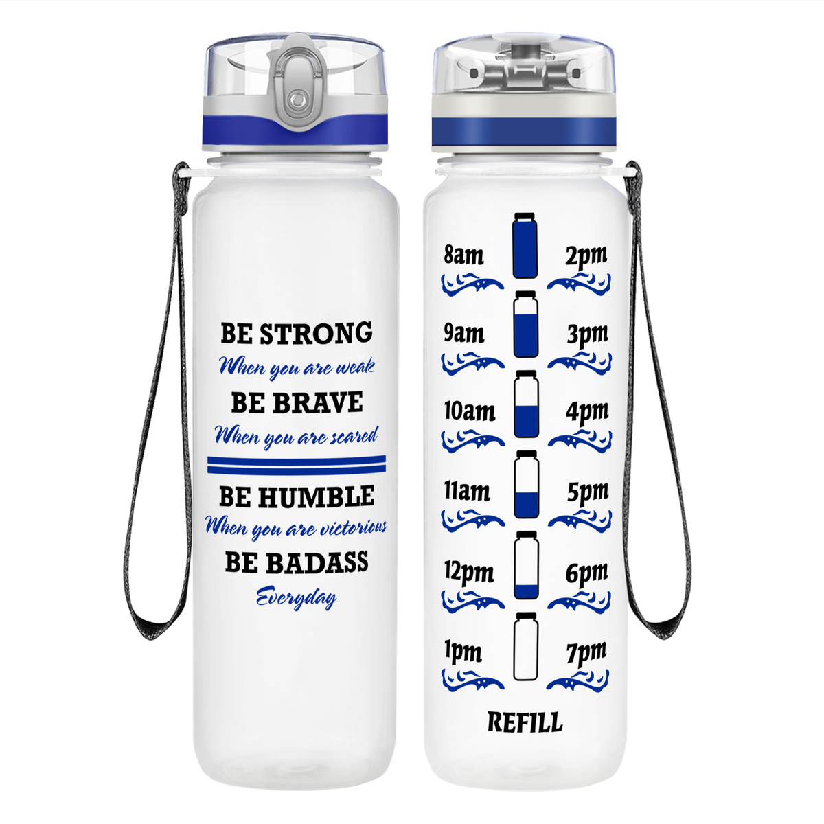 Be Strong When You are Weak on 32 oz Motivational Tracking Water Bottle