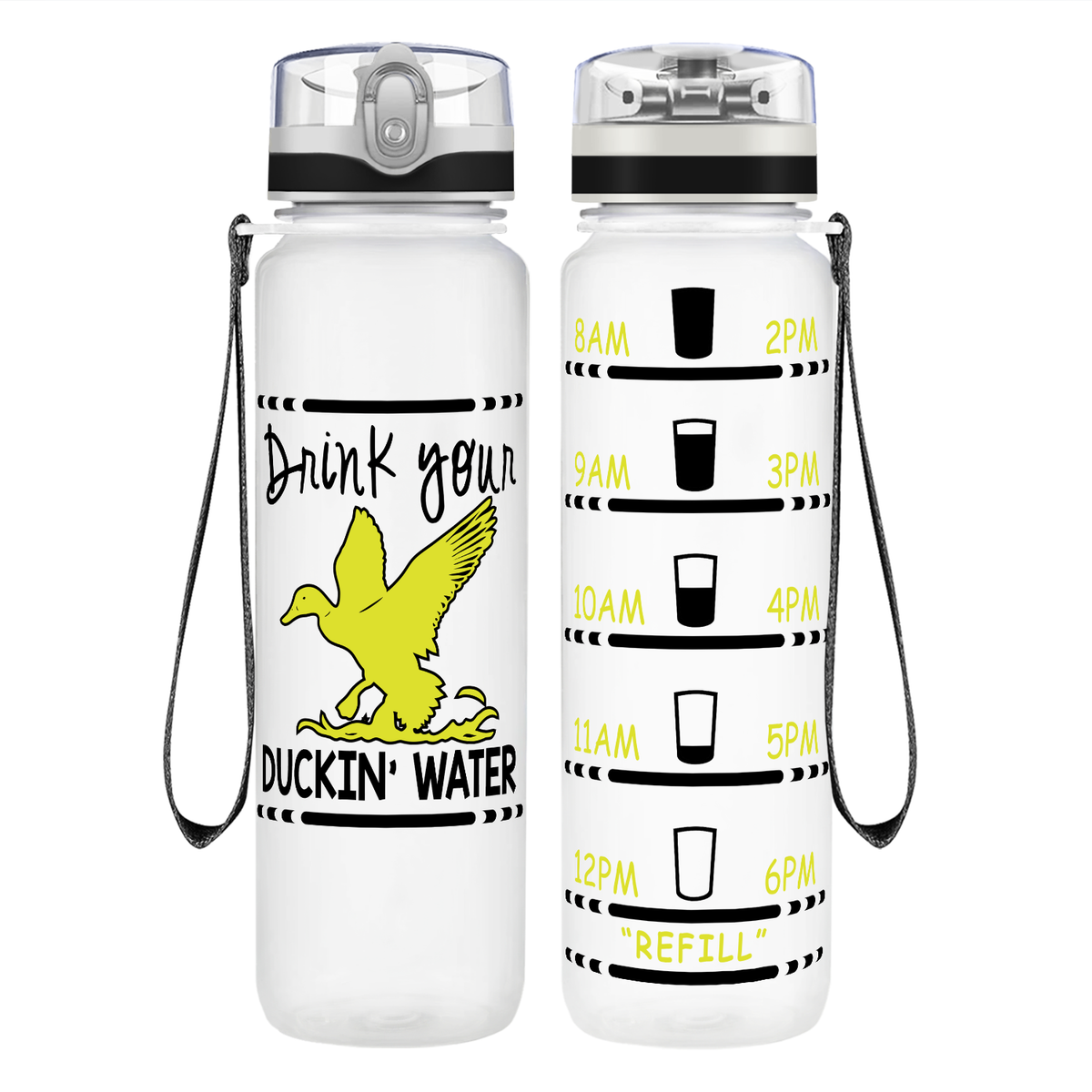 Drink Your Ducking Water on 32 oz Motivational Tracking Water Bottle