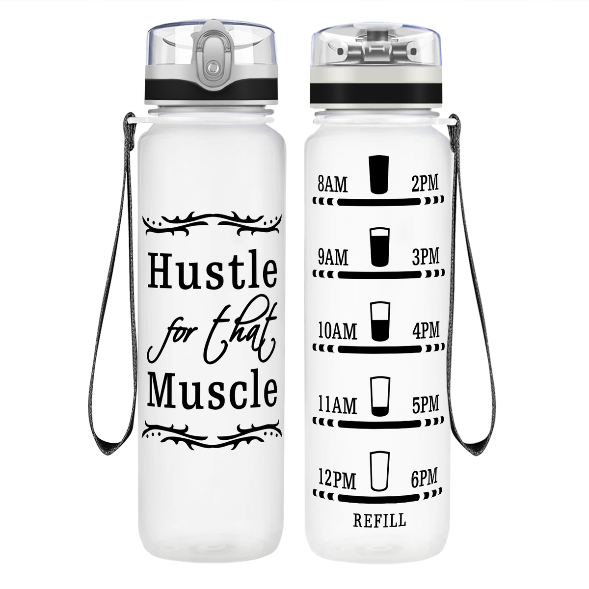 Hustle For That Muscle on 32 oz Motivational Tracking Water Bottle