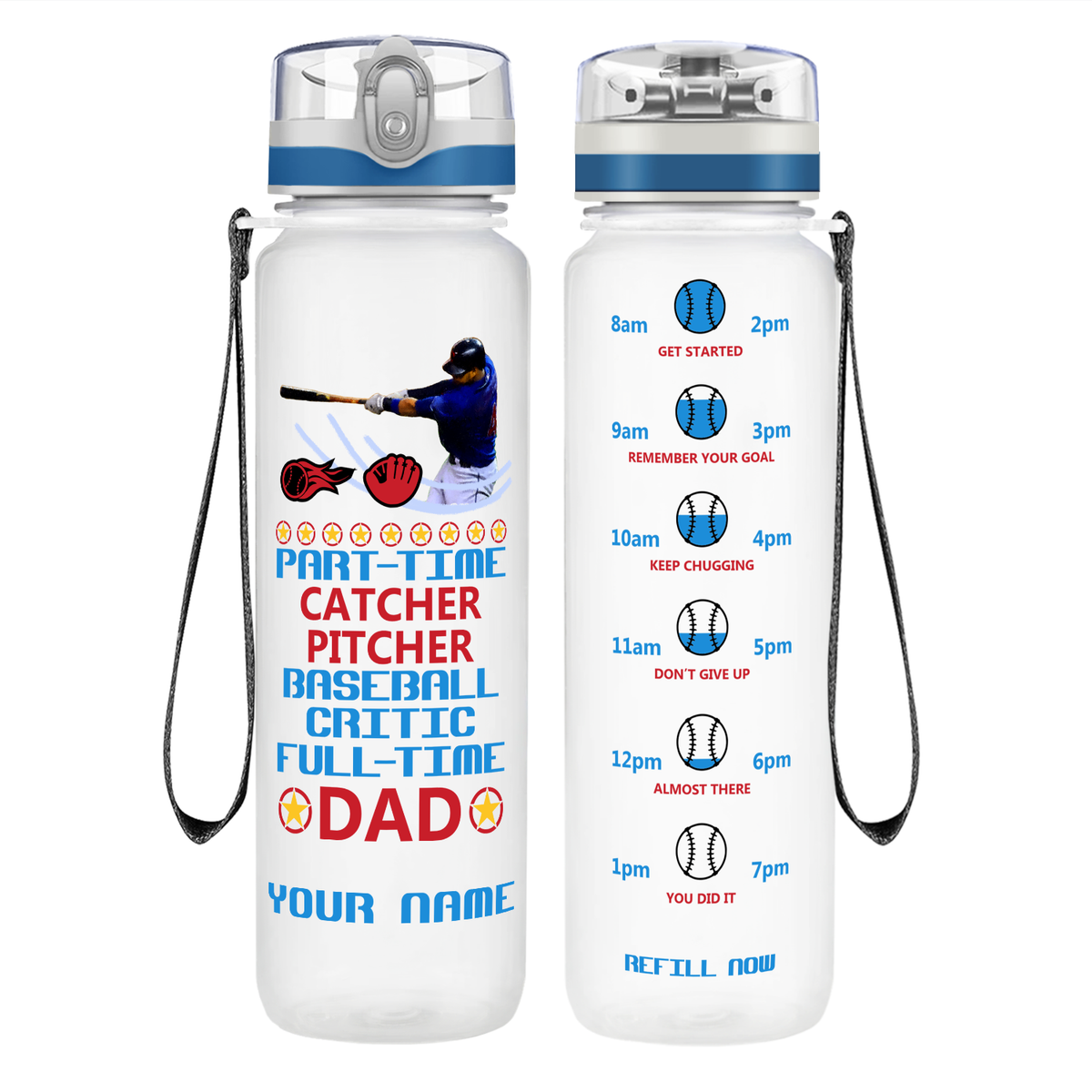 Personalized Part-Time Catcher Pitcher Full Time Dad on 32 oz Motivational Tracking Baseball Water Bottle
