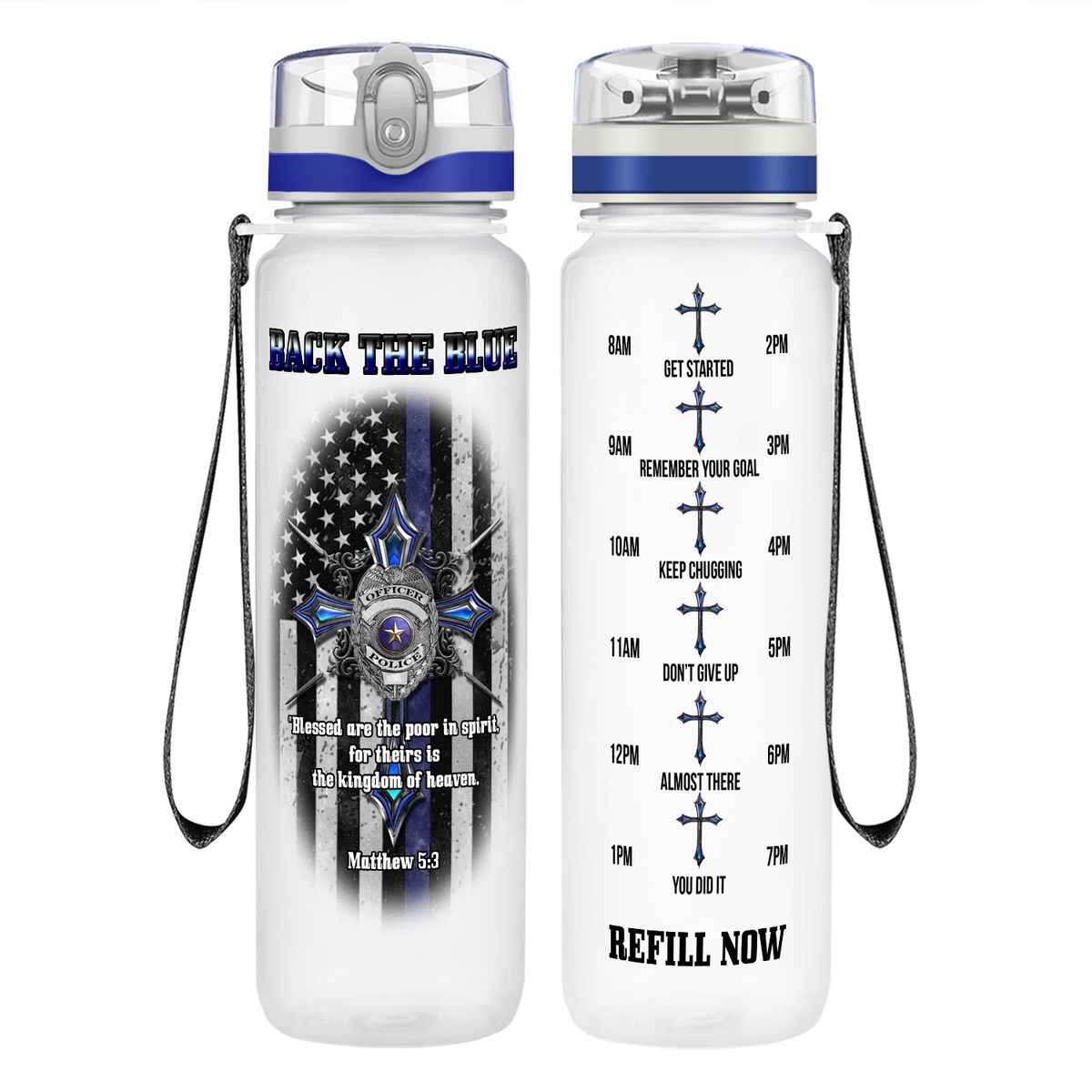 Back the Blue Blessed are the Poor in Spirit on 32 oz Motivational Tracking Water Bottle