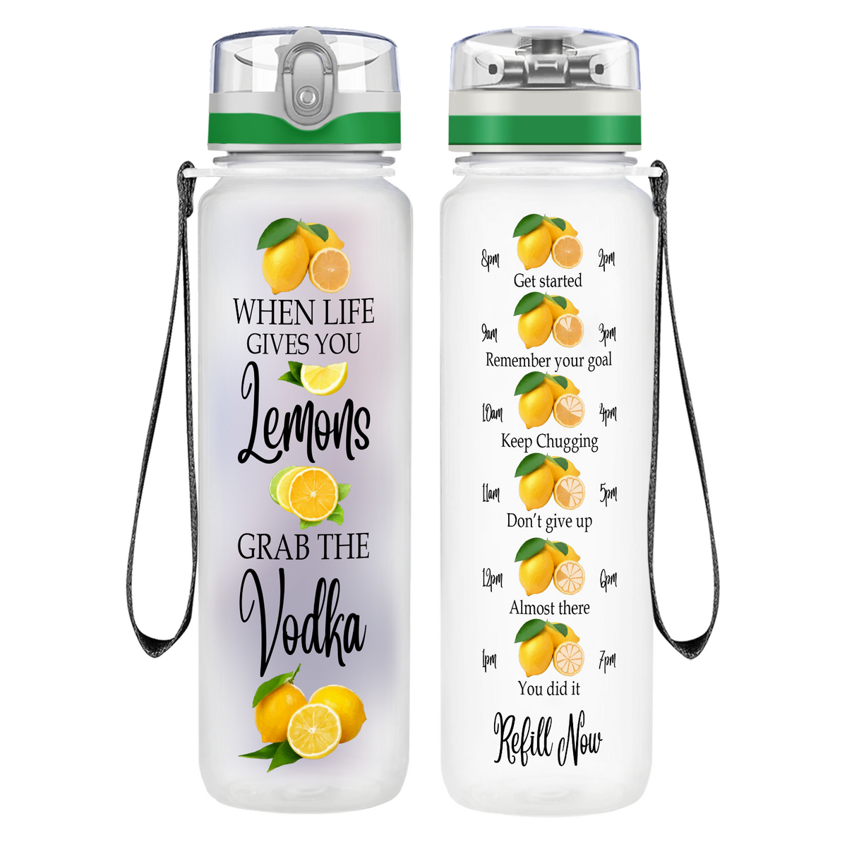 When Life Gives You Lemons on 32 oz Motivational Tracking Water Bottle