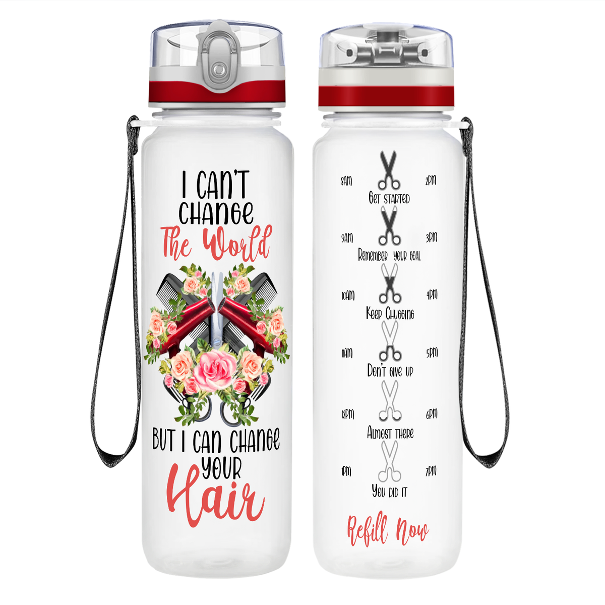 I Can't Change The World But I Can Change Your Hair on 32 oz Motivational Tracking Water Bottle