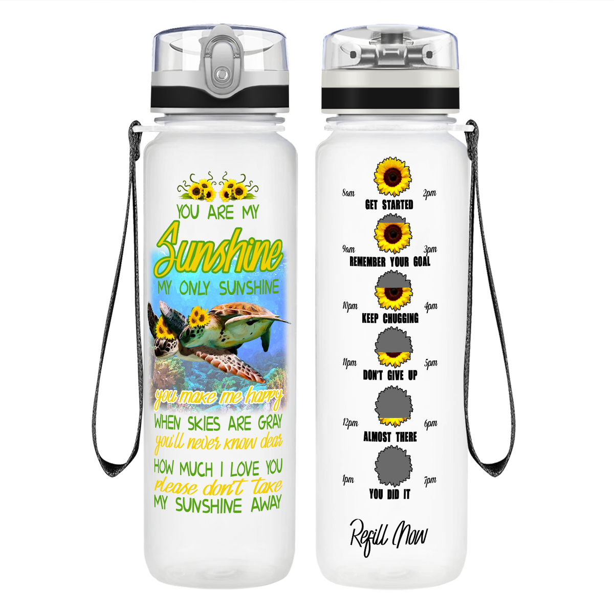 Turtles You Are My Only Sunshine on 32 oz Motivational Tracking Water Bottle