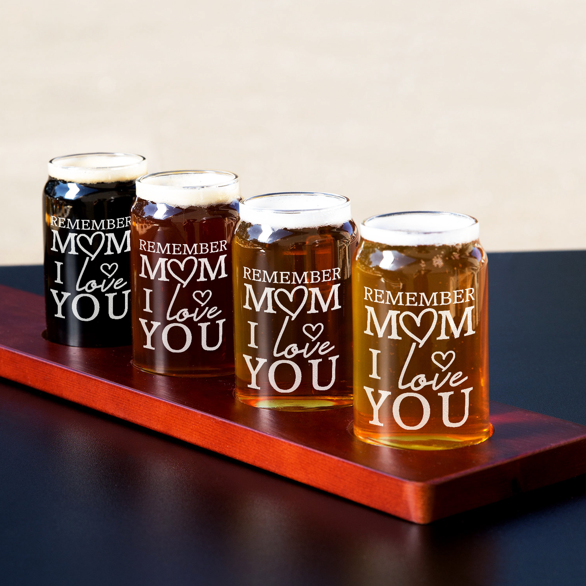  Remember Mom I Love You Etched on 5 oz Beer Glass Can - Set of Four