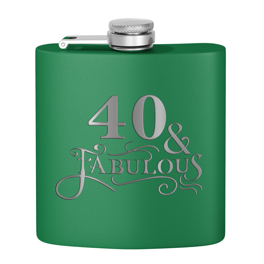 40 & Fabulous Laser Engraved 6oz Birthday Flask