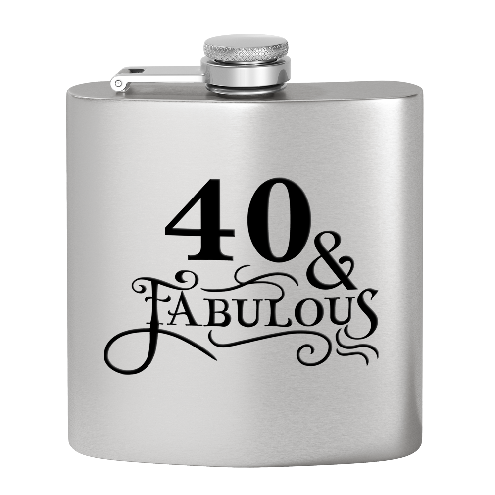 40 & Fabulous Laser Engraved 6oz Birthday Flask