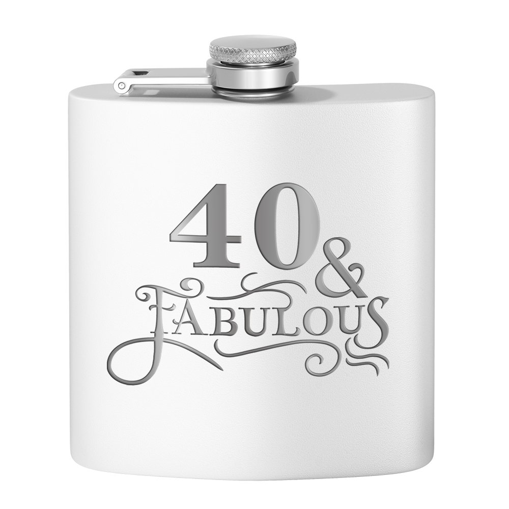 40 & Fabulous Laser Engraved 6oz Birthday Flask