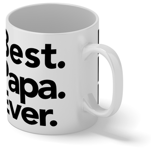 Best Papa Ever 11oz Ceramic Coffee Mug