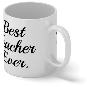 Best Teacher Ever 11oz Ceramic Coffee Mug