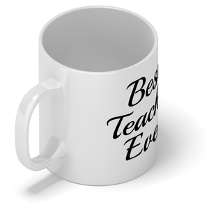 Best Teacher Ever 11oz Ceramic Coffee Mug