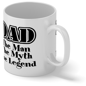 DAD Man Myth Legend 11oz Ceramic Coffee Mug