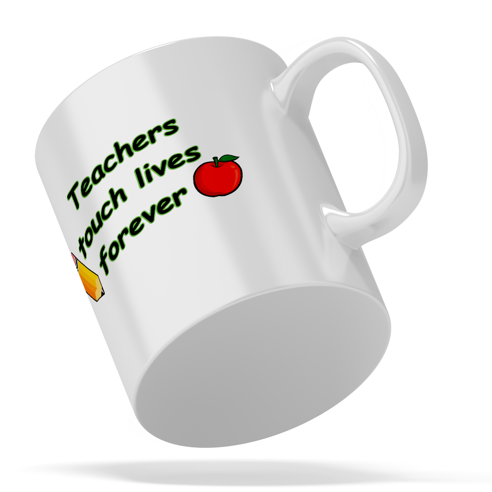 Teachers Touch Lives Forever 11oz Ceramic Coffee Mug