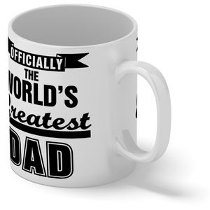 Officially the World's Greatest Dad 11oz Ceramic Coffee Mug