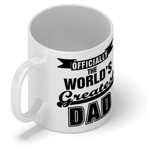 Officially the World's Greatest Dad 11oz Ceramic Coffee Mug