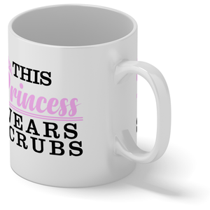 This Princess Wears Scurbs 11oz Ceramic Coffee Mug