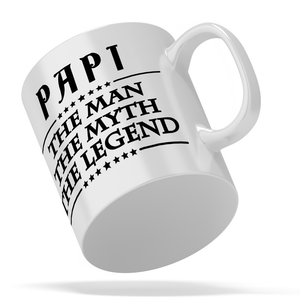 Papi The Man The Myth The Legend 11oz Ceramic Coffee Mug