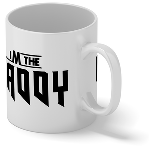 I'm the Daddy 11oz Ceramic Coffee Mug