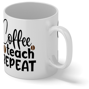 Coffee Teach Repeat 11oz Ceramic Coffee Mug